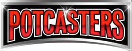 Potcasters